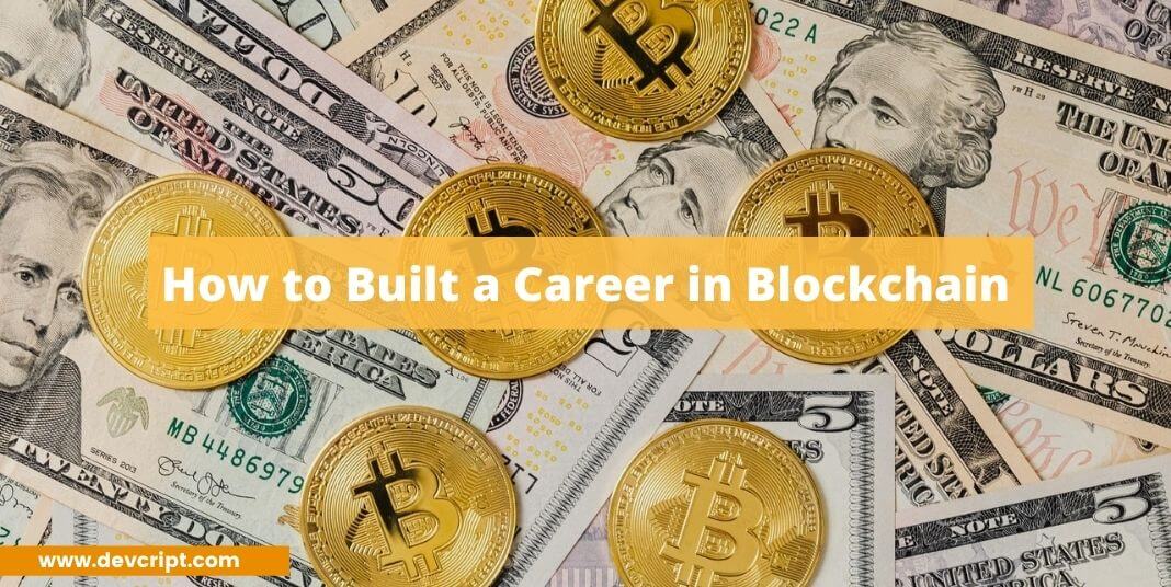 How to Build a Career in Blockchain